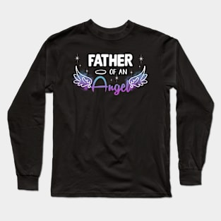 Custom Father Of An Angel Gift For Men Father day Long Sleeve T-Shirt